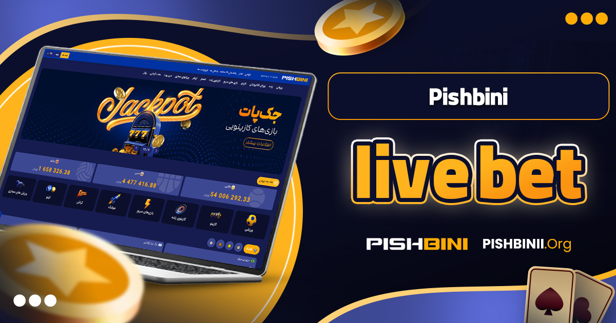 pishbini live bet